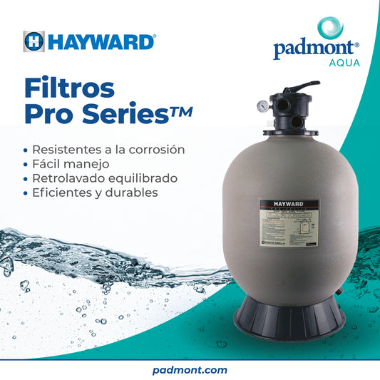 Filtros Pro Series Hayward para tu alberca